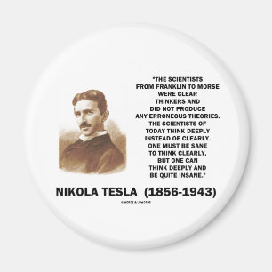 Imã Nikola Tesla Claramente Acha Que Sane Pensar Clara
