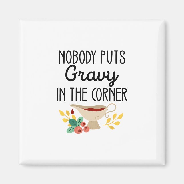 Imã Ninguém Coloca Molho No Canto Funny Thanksgiving (Frente)