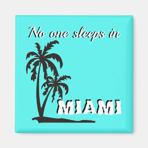 Imã Ninguém dorme no ímã de Miami