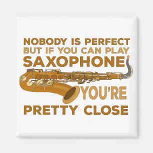 Imã Ninguém É Perfeito, Mas Se Você Pode Jogar Saxofon