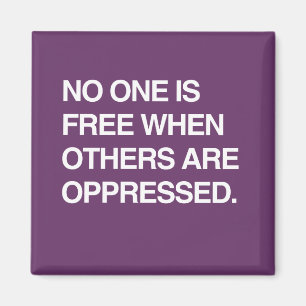IMÃ NINGUÉM ESTÁ LIVRE QUANDO OUTRO OPPRESSED