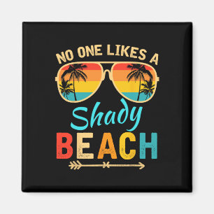 Imã Ninguém Gosta De Um Modo De Férias De Praia Shady