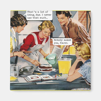 Imã Ninguém Te Perguntou, Karen - Retro Magnet