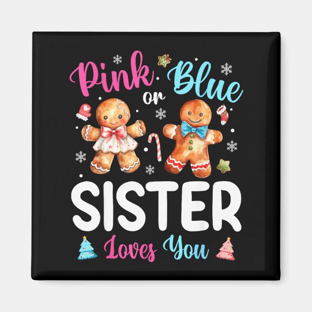 Imã Nk Or Blue Sister Loves You Gender Reveal Christma (Frente)