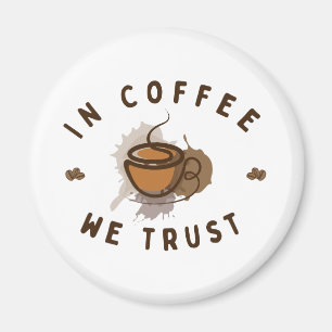 Imã No café confiamos em engraçado