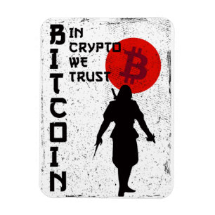 Ímã No Crypto We Trust- Bitmoney Samurai