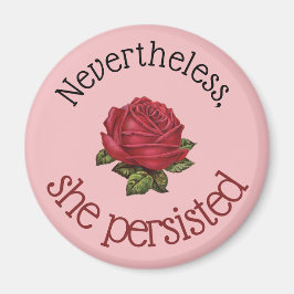 Imã No Entanto, Ela Persiste A Rosa Rosa Rosa Rosa Ros