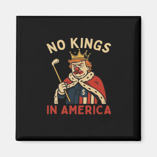 Imã No Kings In America No Kings Day Vintage Classic S