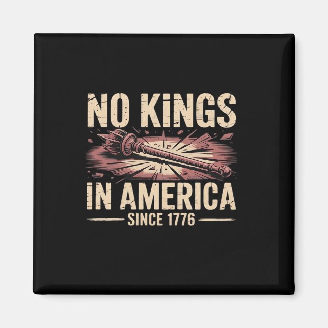Imã No Kings In America Since 1776 King Free Classic V (Frente)