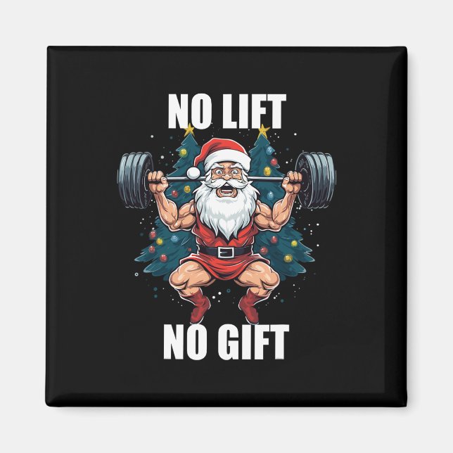 Imã No Lift No Gift Santa Claus Christmas Gym Bodybuil (Frente)