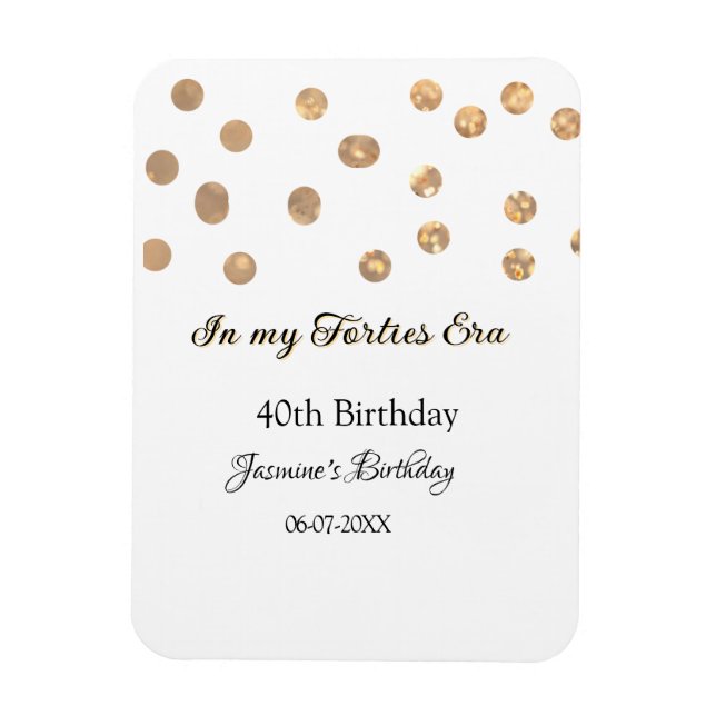 Ímã No meu aniversário de 40, ouro pontos feliz (Vertical)