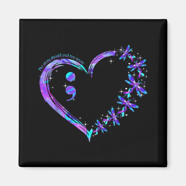 Imã No Story Should End Too Soon Suicide Prevention Aw (Frente)