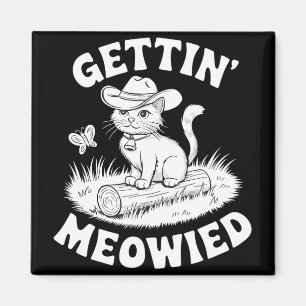 Imã Noiva Engraçado Gettin Meowied Meowdy Solteiro de 
