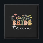 Imã Noiva Equipe Casamento Noiva Bachelorette P<br><div class="desc">Camisetas de Festas de solteira de Flores Selvagens da Noiva Team Wedde Bride</div>