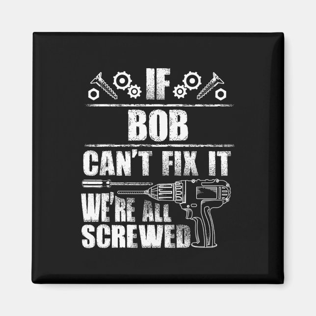 Imã Nome do presente Conserte o Engraçado Aniversário  (Frente)