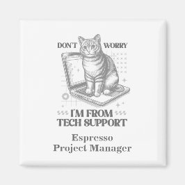 Imã Nome Personalizado e Título Cat Tech Support Magne