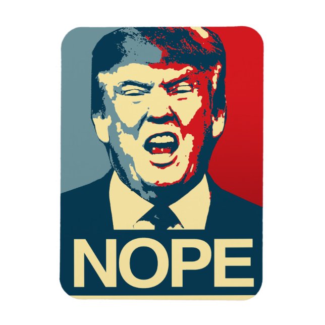 Ímã NOPE - Poster Anti-Trump - Anti-Trump - (Vertical)