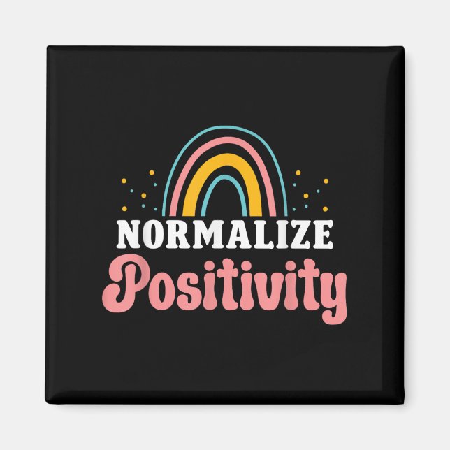 Imã Normalize Sitivity Rainbow Funny Saying Motivation (Frente)
