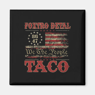 Imã Nós O Povo Taco Foxtrot Delta Taco 2