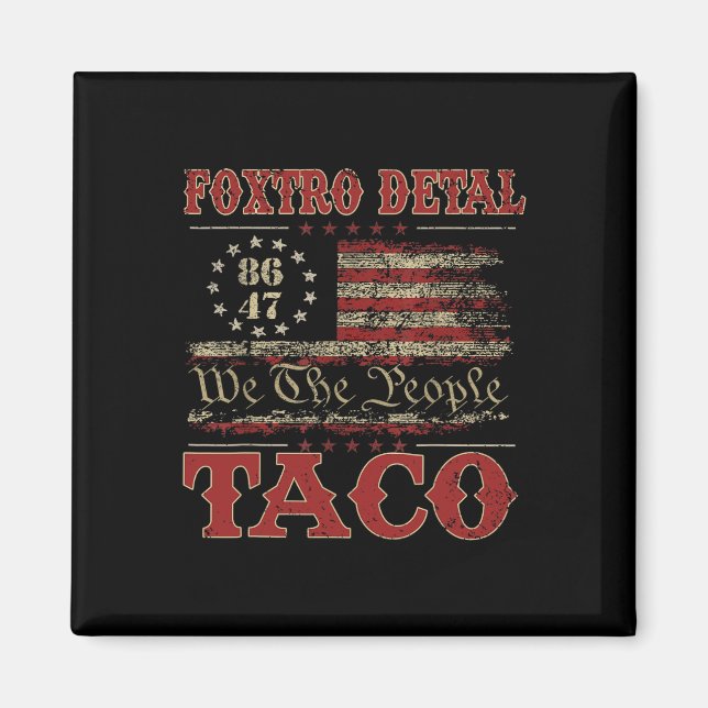 Imã Nós O Povo Taco Foxtrot Delta Taco 2  (Frente)
