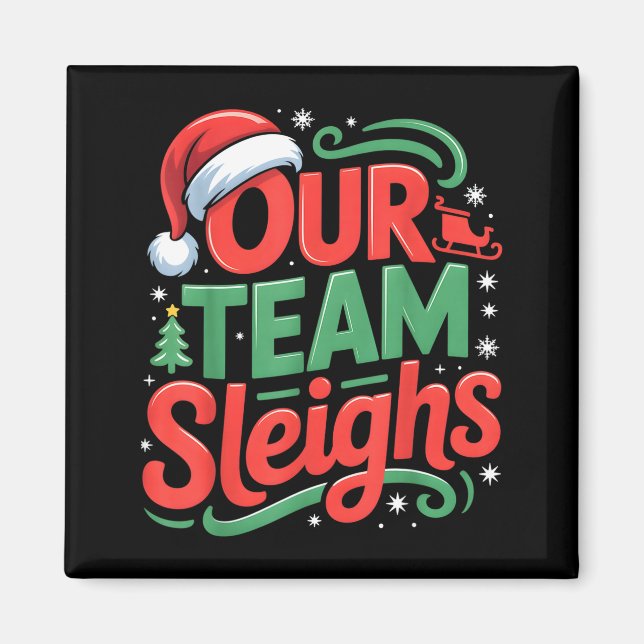 Imã Nossa Equipe Derruba Rena de Natal Engraçada Natal (Frente)