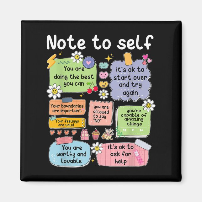 Imã Note To Self, Motivational, Mental Health, Sitive  (Frente)