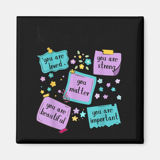 Imã Note To Self You Suicide Prevention Awareness  (Frente)
