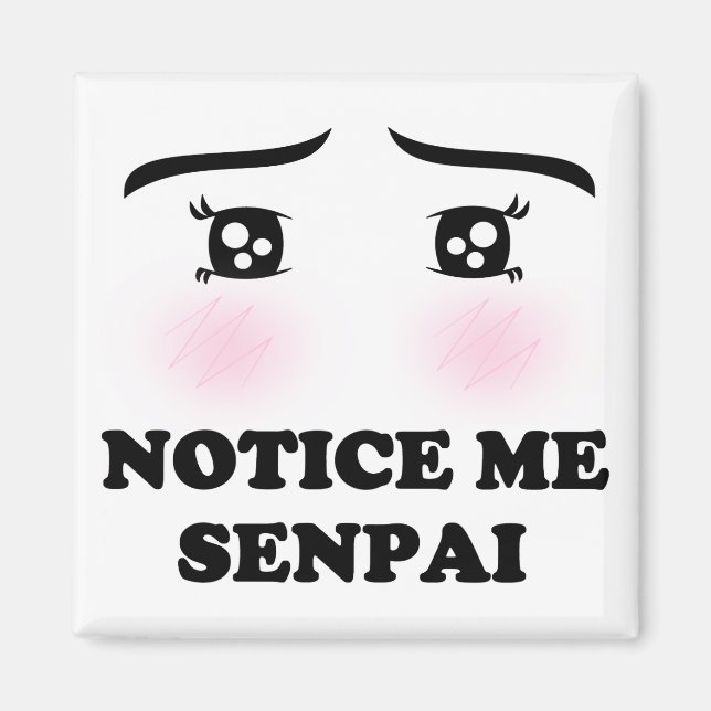 Imã Notem-Me Senpai Blushing Animy Kawaii Suki (Frente)