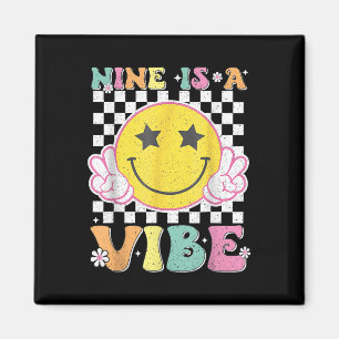 Imã Nove é um Vibe 9º aniversário, Groovy Smile Face 9