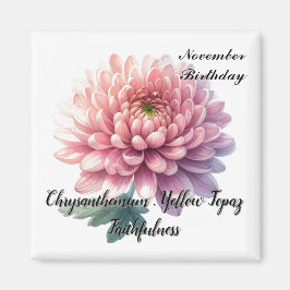 Imã Novembro Birthstone Topaz Chrysanthemum Flower