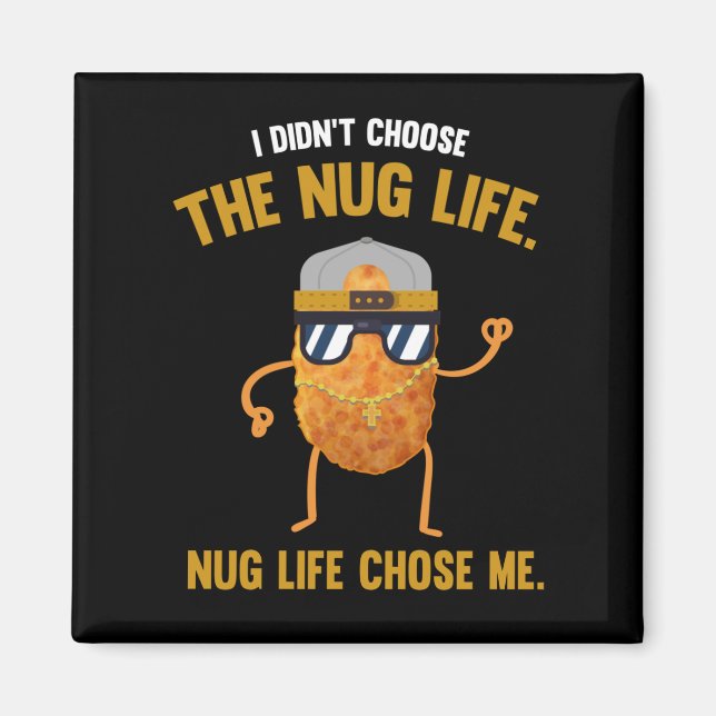 Imã Nug Life Funny Chicken Nuggets (Frente)