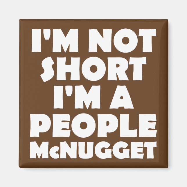 Imã Nugget Funny Fridge Nugget de Pessoas Curtas (Frente)