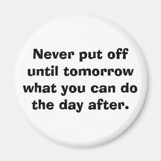 Imã Nunca adie até amanhã...