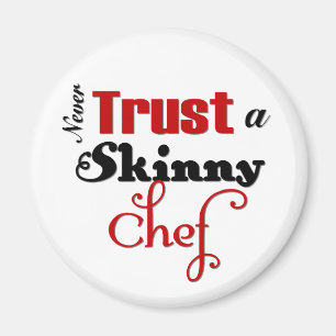 Imã Nunca confie em um chef magro