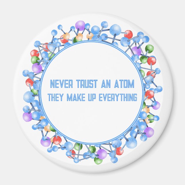 Imã Nunca Confie num Tema Ciência Atom Engraçado (Frente)