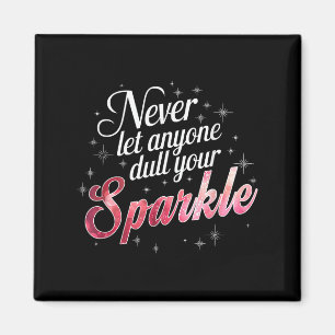 Imã Nunca Deixar Ninguém Puxar Sua Motivação Sparkle