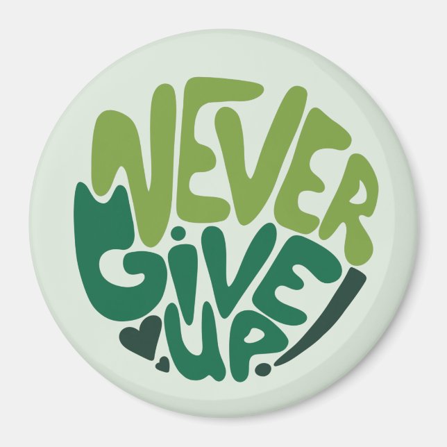 Imã Nunca Desistir - Letra de Mão Positiva Verde (Frente)
