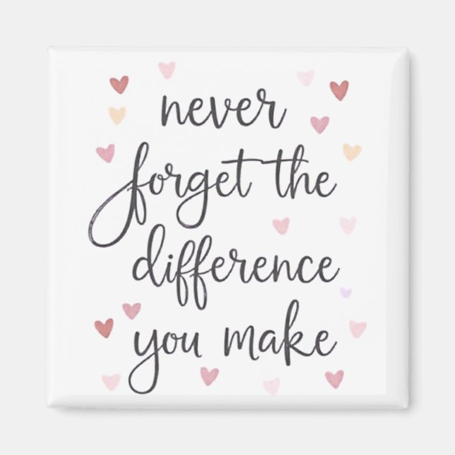 Imã Nunca esqueça a diferença que faz (Frente)