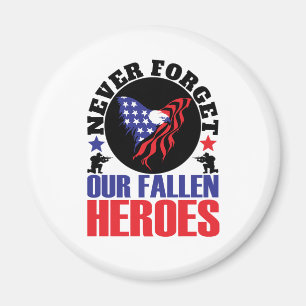 Imã Nunca esqueça nossos Heróis Falidos