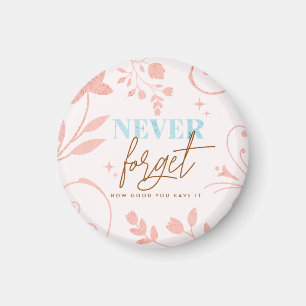 Imã Nunca Esqueça o Quão Bem Você Está Faith Pink