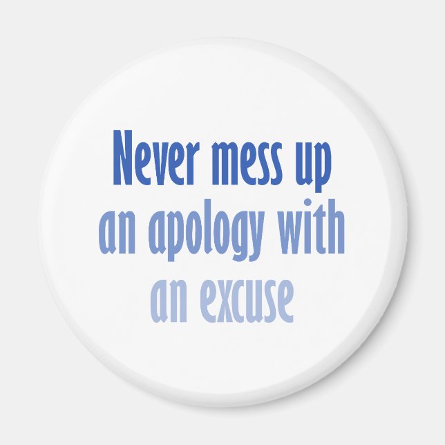 Imã Nunca estrague um pedido de desculpas com uma desc (Frente)
