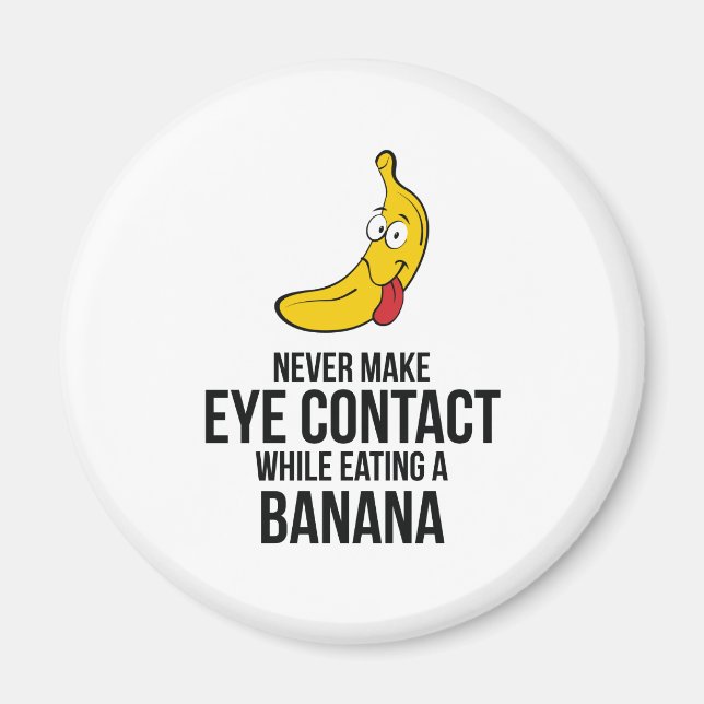 Imã Nunca Façam Contato Olho Enquanto Comem Banana (Frente)