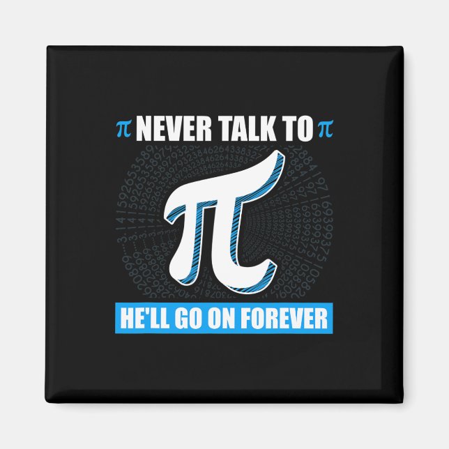 Imã Nunca Fale Com Pi Pi Happy Pi Day Math (Frente)