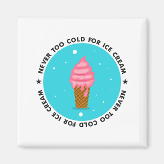 Imã Nunca muito frio para Sorvete