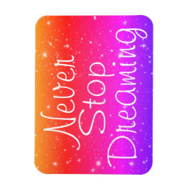 Ímã Nunca Pare De Sonhar Com Estrelas Arco-Íris