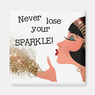 Imã "Nunca Perder O SPARKLE!" Diva Magnet