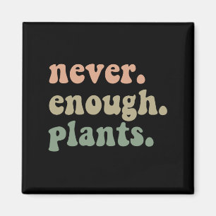 Imã Nunca Plantas Suficientes Jardinagem Jardim Engraç