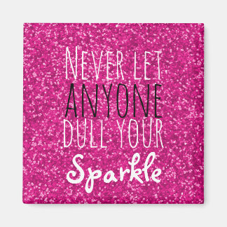 Imã Nunca Puxe Sua Cotação Inspiracional Sparkle | Ros