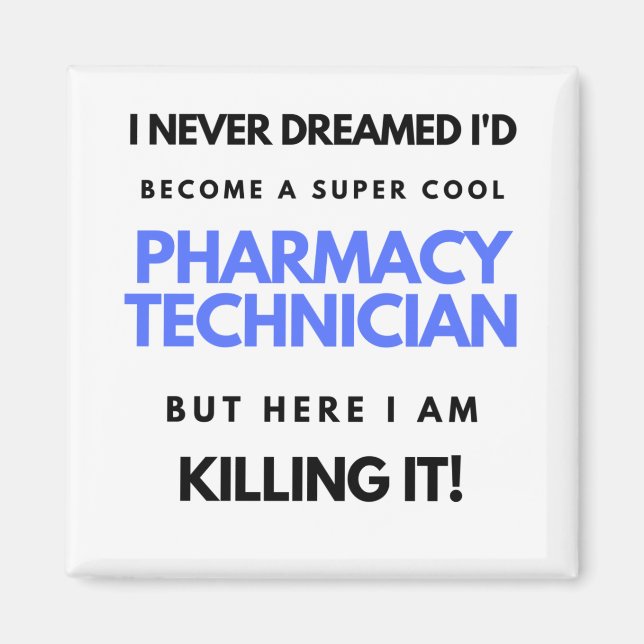 Imã Nunca sonhei que me tornaria uma farmácia super Le (Frente)