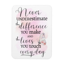 Nunca Subestime a diferença que você faz